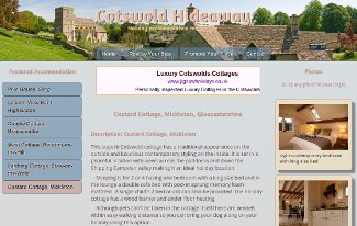 This web site for Cotswold Hideaway Review promotes charming holiday cottages in the Cotswolds. Please note this web site is under revision and development to reflect its new direction.
Cotswold Hideaway